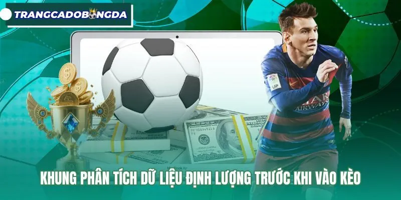 Phương pháp phân tích số liệu định lượng trước khi chọn cược