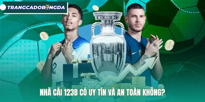 Độ an toàn pháp lý cùng tốc độ thanh toán tại 123B